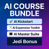 Shop Our AI Course Bundle: AI Kickstart, AI Expansion Toolkit, AI Master Suite, and Jedi Bonus. AI Course Bundle: AI Kickstart, AI Expansion Toolkit, AI Master Suite, and Jedi Bonus. - featured product image.
